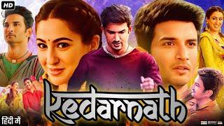 Kedarnath Full Movie | Sushant Singh Rajput | Sara Ali Khan | Sonali Sachdev | Review & Facts