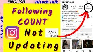 Instagram Following count Not Updating | Instagram Following count stucked