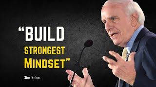 Force Yourself To Build Strongest Mindset - Jim Rohn Motivation