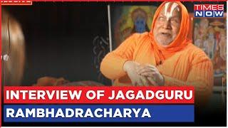 Jagadguru Rambhadracharya Exclusive On Shankaracharyas Row, Ram Mandir Movement, Ram Lalla & More