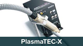 Atmospheric Plasma treatment system | PlasmaTEC-X