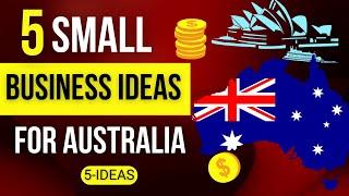  5 Small Business Ideas for Australia 2023 - Profitable Business Ideas in Australia