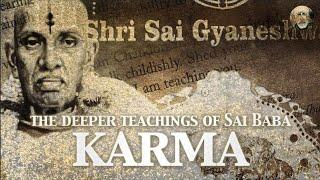 The Deeper Teachings of Sai Baba - 'Karma'