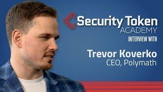 Polymath CEO Trevor Koverko: Security Tokens Are The Future