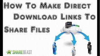 Make & Create a Direct Download Link | Making Your File Downloadable [HOW TO]