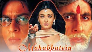 Mohabbatein hindi movie Revisit