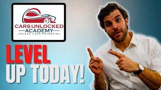 Level Up Your Car Sales Career, With the Cars Unlocked Academy!