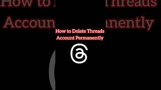 How to Delete Threads Account Permanently without deleting Instagram 2023 #shorts #viral #instagram