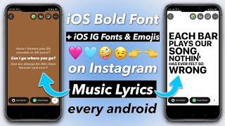 iPhone (SF) Bold Font on Instagram Music Lyrics on any Android (with iOS Fonts and Emojis)