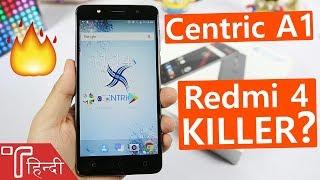 Centric A1 Unboxing and Hands On review in HINDI [Specs, Price, Camera and Features]