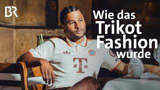 Vom Stadion zum Fashion-Statement: Fußballtrikots im Wandel | Capriccio | BR