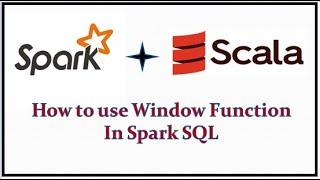 How to use Window Functions in Spark SQL| BigdataTrends