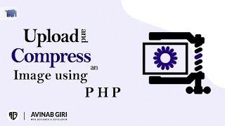 How to upload and compress image using PHP