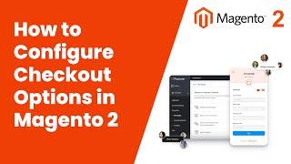 How to Configure Checkout Options in Magento 2 | magento 2 checkout configuration | Magento Tutorial