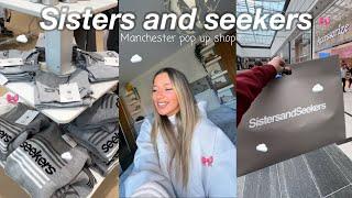 SISTERS AND SEEKERS POP UP SHOP + *HUGE* HAUL £400+  | vlog october 2024