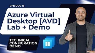 EP 15: AVD Configuration and Lab [Windows 365 Masterclass Series]