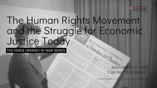 The Human Rights Movement and the Struggle for Economic Justice Today