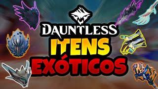 Itens Exóticos, Como pegar e suas habilidades | Dauntless