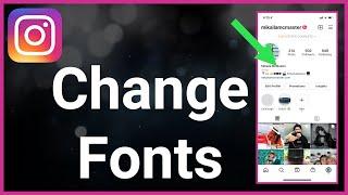 How To Change Instagram Font Style (Bio & Captions)