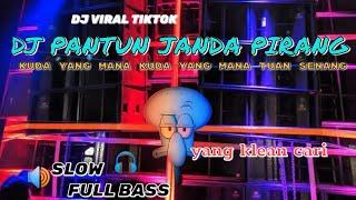 DJ KUDA YANG MANA KUDA YANG MANA TUAN SENANGI || (DJ PANTUN JANDA PIRANG VIRAL TIK TOK 2023)