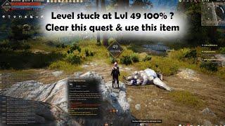 [PC] Black Desert Online (BDO) - Stuck at Lvl 49 100% ? Follow this step