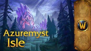 Azuremyst Isle - Music & Ambience - World of Warcraft