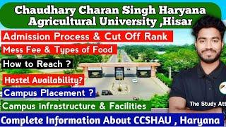 ICAR CCSHAU Cut Off  Review,Hostel, Campus,fee , library, Placement,Hisar Agricultural University 