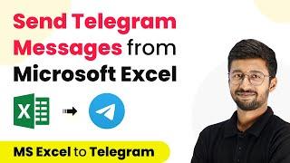 How to Send Telegram Messages from Microsoft Excel - MS Excel Telegram Automation