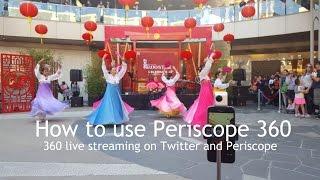 How to use Periscope 360 for 360 live streaming on Twitter and Periscope