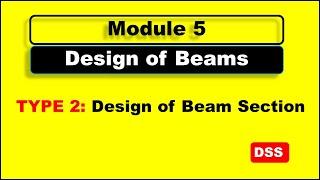 M5: Type 2 - Design of Beam Section