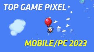 TOP 10 Game Pixel Cực Hay 2023 (Mobile/PC)