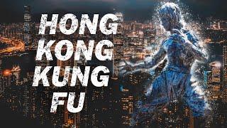 The Kung Fu of Hong Kong: Movies, Myths and Masters