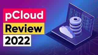 pCloud Review 2022: Is it the Best Cloud Storage Service? (65% Off)