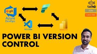 Power BI Version Control using GIT and Azure DevOps by taik18