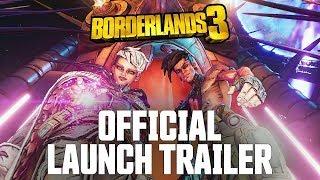 Borderlands 3 - Official Cinematic Launch Trailer: Let's Make Some Mayhem