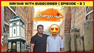 Jagtial లో సవారీ with Subscriber | Biriyani with Subscriber Episode - 2 | Asif MA