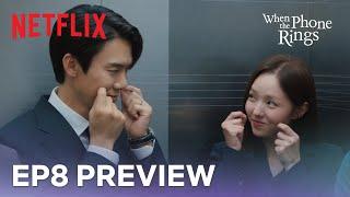 [EP 8 PREVIEW] Elevator flirting? | When the Phone Rings | Netflix [ENG SUB]