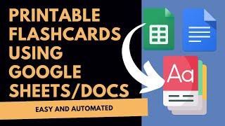 How To Make Printable Flashcards with Google Sheets/Docs