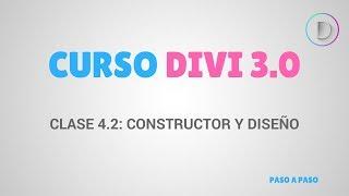 Curso de DIVI 3.0 - #4.2: Opciones de tema - Constructor y Diseño