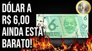 Dólar a R$ 6,00 é só o começo: O COLAPSO do REAL é mais REAL do que você pensa!