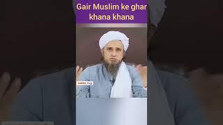 Gair Muslim ke ghar khana khana by Mufti Tariq Masood #yaseen_tv #mtm #it_speeches