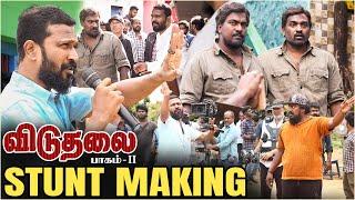 Viduthalai Part 2 Stunt Making | Vetri Maaran | Vijay Sethupathi | Soori | Prabhu | Cineulagam