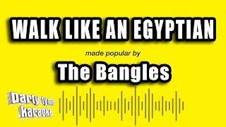 The Bangles - Walk Like An Egyptian (Karaoke Version)