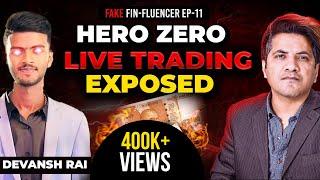 Devansh Rai milks his Subscribers with Hero-Zero Options Trades | Fake Finfluencers Ep-11