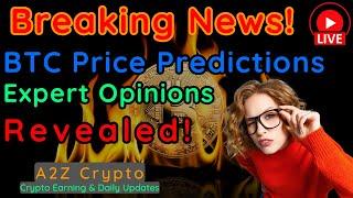 BTC Price Predictions || Expert Opinion || A2Z Crypto #btc #bitcoin #crypto #cryptocurrency