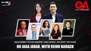Q&A - (FULL) No Jaga Jarak, With Reino Barack