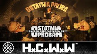 OSTATNIA PRÓBA - TU I TERAZ - HC WORLDWIDE (OFFICIAL 4K VERSION HCWW)