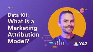 What is a Marketing Attribution Model? | The Data Pinch Ep. 13