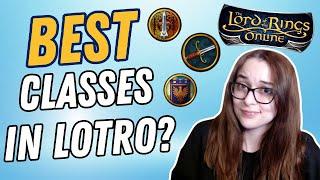 Best Classes to Play in LOTRO Tier List | Solo Gameplay Edition 2024