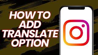 How to Add Translate option in Instagram bio